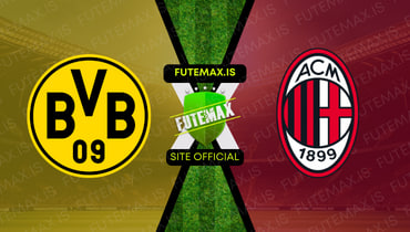 Assistir Assistir Borussia Dortmund x Milan ao vivo em HD 04/10/2023