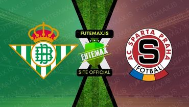 Assistir Assistir Real Betis x Sparta Praga ao vivo em HD 05/10/2023