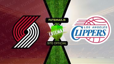 Assistir NBA: Assistir Portland Trail Blazers x LA Clippers ao vivo no Futemax