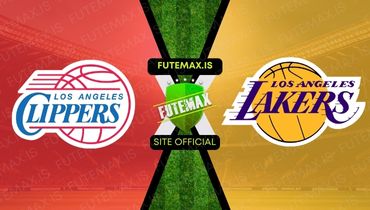 Assistir NBA: Assistir LA Clippers x Lakers ao vivo no Futemax