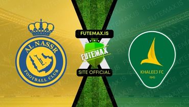 Assistir Futemax: Assistir Al-Nassr FC x Khaleej FC em HD 04/11/2023