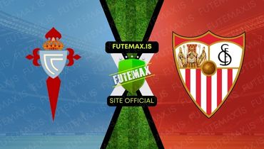 Assistir Futemax: Assistir Celta de Vigo x Sevilla ao vivo em HD 04/11/2023