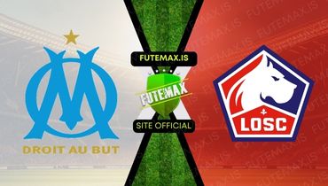 Assistir Futemax: Assistir Olympique Marseille x Lille em HD 04/11/2023