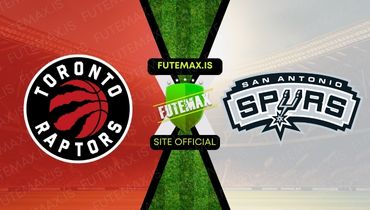 Assistir NBA: Toronto Raptors x San Antonio Spurs ao vivo no Futemax