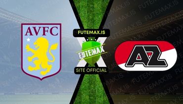 Assistir Futemax: Assistir Aston Villa x AZ Alkmaar em HD 09/11/2023