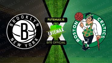 Assistir NBA: Brooklyn Nets x Boston Celtics ao vivo no Futemax