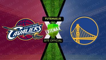 Assistir NBA: Cleveland Cavaliers x Golden State Warriors ao vivo no Futemax