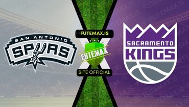 Assistir NBA: San Antonio Spurs x Sacramento Kings ao vivo no Futemax