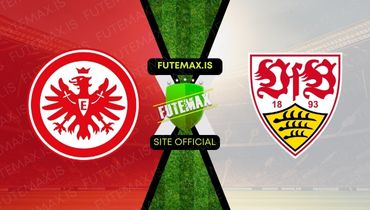 Assistir Futemax Assistir Eintracht Frankfurt x Stuttgart em HD 25/11/2023