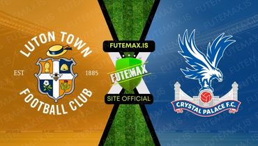 Assistir Futemax Assistir Luton Town x Crystal Palace em HD 25/11/2023