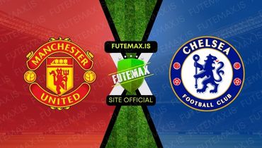 Assistir Assistir Manchester United x Chelsea ao vivo Grátis 06/12/2023