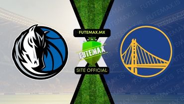 Assistir NBA: Dallas Mavericks x Golden State Warriors ao vivo no Futemax