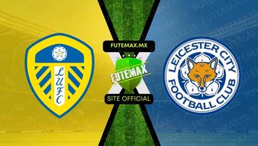 Assistir Assistir Leeds United x Leicester City ao vivo Grátis 23/02/2024