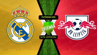 Assistir Assistir Real Madrid x RB Leipzig ao vivo Grátis 06/03/2024