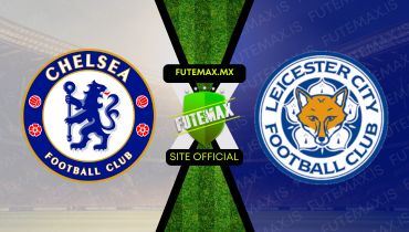 Assistir Assistir Chelsea x Leicester City ao vivo Grátis 17/03/2024