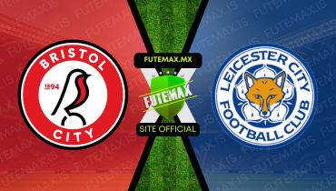 Assistir Assistir Bristol City x Leicester City ao vivo Grátis 29/03/2024