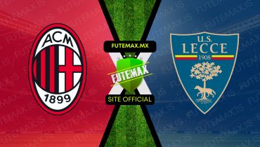 Assistir Assistir AC Milan x Lecce ao vivo Grátis 06/04/2024