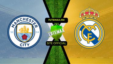 Assistir Assistir Manchester City X Real Madrid ao vivo Grátis 17/04/2024