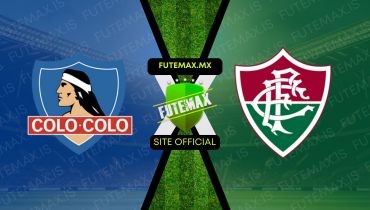 Assistir Assistir Colo-Colo x Fluminense ao vivo Grátis 09/05/2024