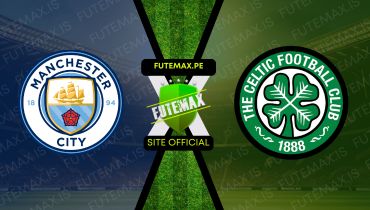 Assistir Assistir Manchester City x Celtic ao vivo Grátis 23/07/2024