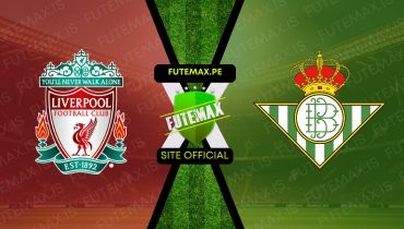 Assistir Assistir Liverpool x Betis ao vivo Grátis 26/07/2024