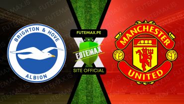 Assistir Assistir Brighton x Manchester United ao vivo Grátis 24/08/2024