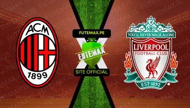 Assistir Assistir AC Milan x Liverpool ao vivo Grátis 17/09/2024